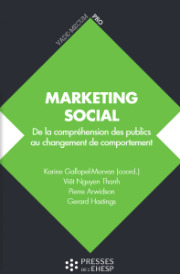 Couverture de l'ouvrage Marketing social : de la compréhension des publics au changement de comportement